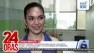 Andrea Torres, Pinaghahandaan Na Ang Role Bilang Magtatahong Sa Upcoming Afternoon... 24 Oras