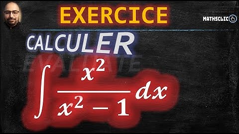 🔴CALCUL INTÉGRAL | INTÉGRATION PAR DIVISION EUCLIDIENNE & DÉCOMPOSITION EN ÉLÉMENTS SIMPLES