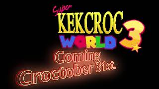 Super Kekcroc World 3 - Release Date Trailer
