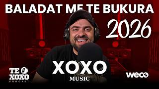 Te Xoxo Podcast - Balabat Me Te Bukura (2026)