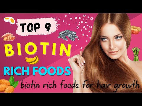 9 Biotin Rich Foods For Hair Growth | Healthy Hair and Prevent Premature Hair loss