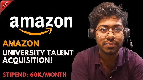 Amazon University Talent Acquisition - 2025 | Complete Guide | Free Resources | Software Engineer