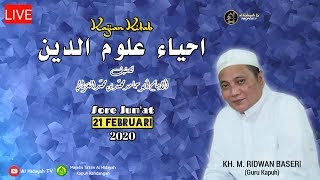 'LIVE' Guru Kapuh - KITAB IHYA ULUMIDDIN, Pengajian Jum'at Sore, 21 Februari 2020