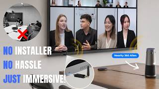 Skip The Installation, Start Meeting In Seconds Nearity 360 Alien