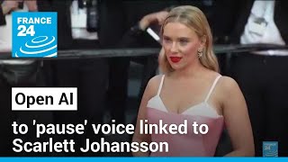 Scarlett Johansson says a ChatGPT voice is 'eerily similar' to hers • FRANCE 24 English