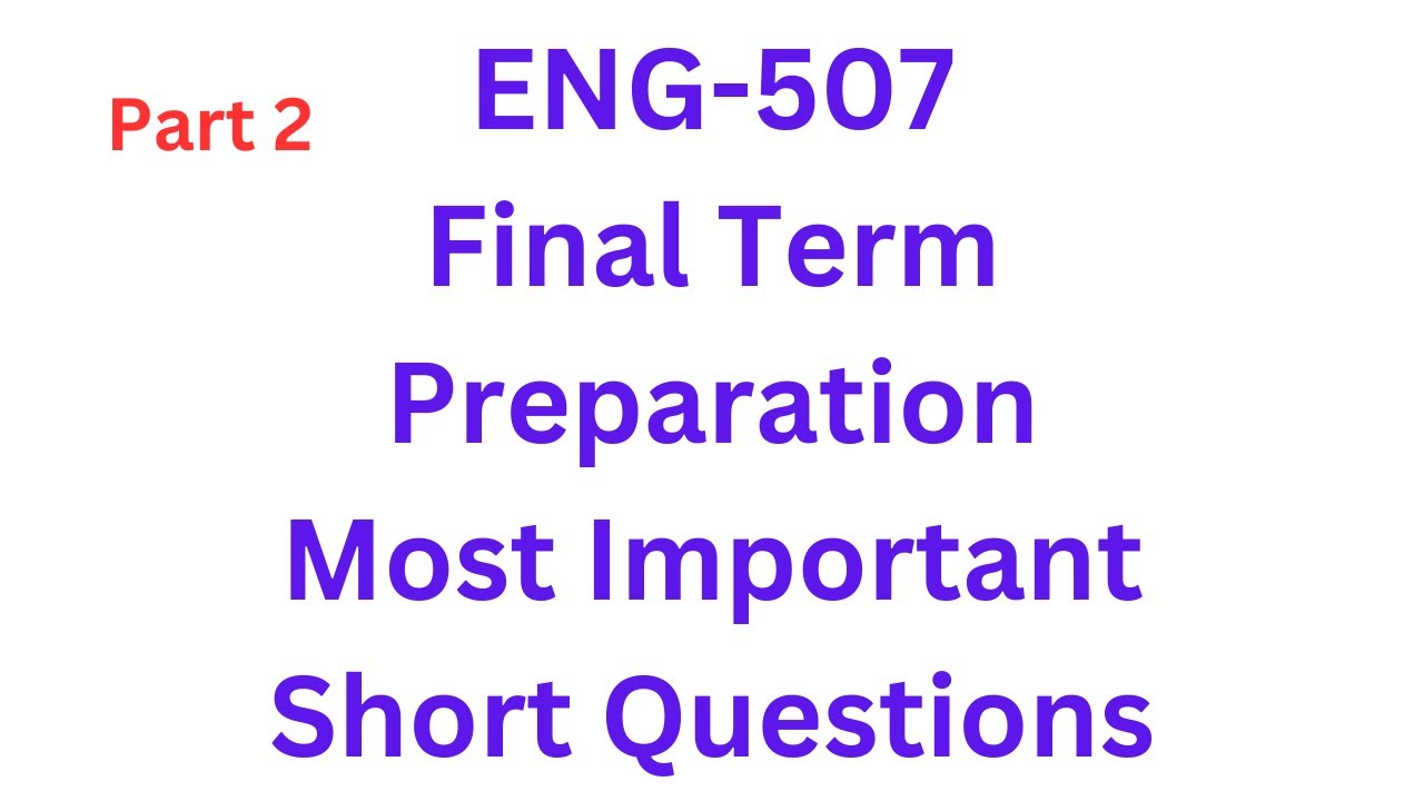 ENG 507 (Phonetics and Phonology) Final Term Most Important Short Questions Part 2
