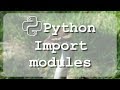 #13 Learn to use Python import module
