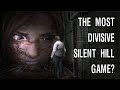 The Most Divisive Silent Hill Game?