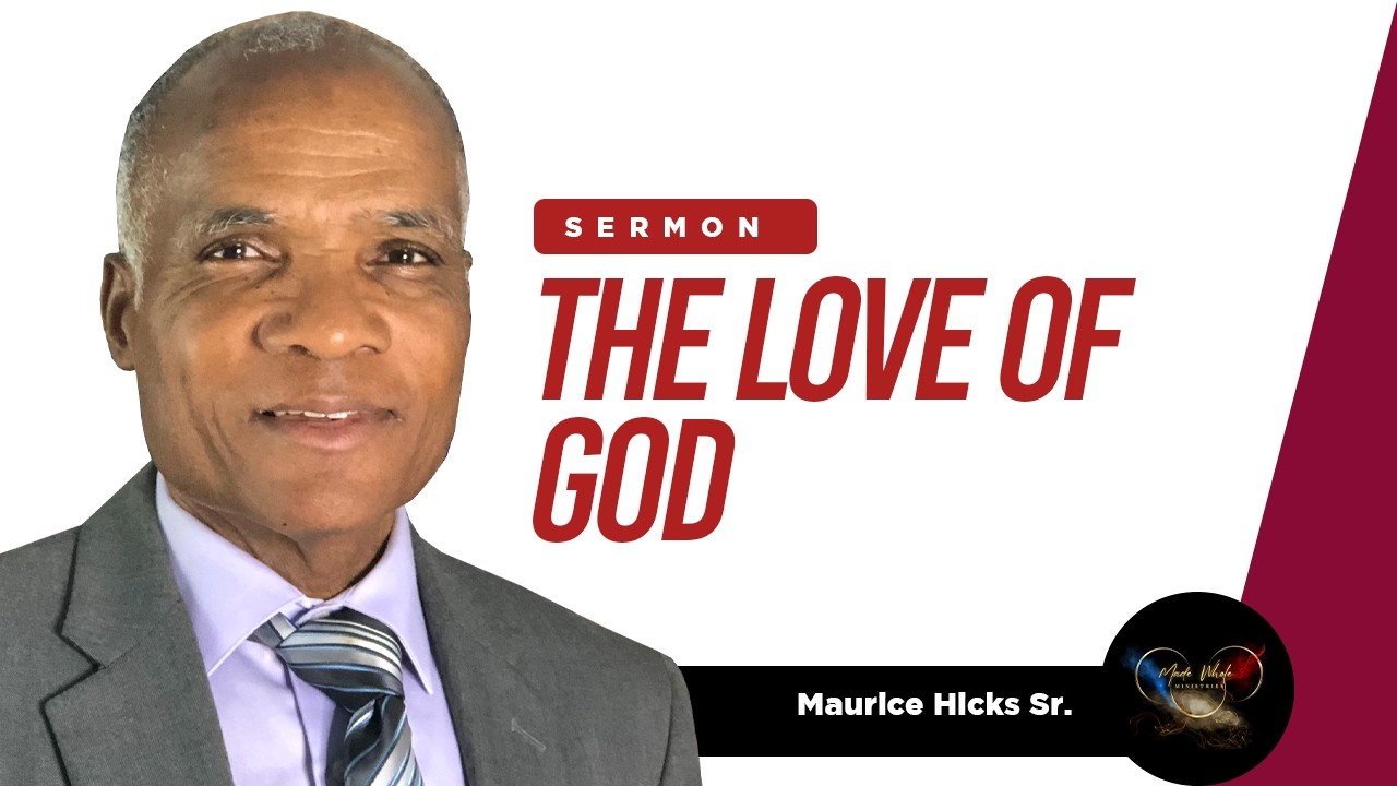 The Love of God Sermon (Ephesians 4:13-15  )
