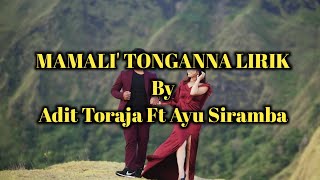 Video thumbnail of "MAMALI' TONGANNA' LIRIK | Lagu Toraja Terbaru"