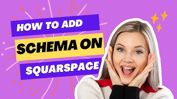 How to Add Schema Markup on Squarespace Website | Step-by-Step Guide by SchemaDev