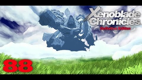 Colony 6 Reconstruction: Level 5 - Xenoblade Chronicles: Definitive Edition [PART 88]