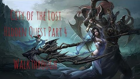 City of the Lost | Hidden Quest Guide/Walkthrough Part 4 | Start a fight