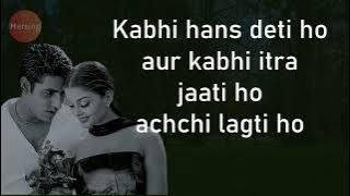 Achchi Lagti Ho (Lyrics) Udit Narayan, Kavita Krishnamurthy | Abhishek Bachchan, Aishwarya Rai