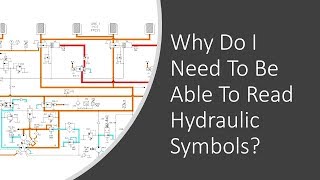 Why Learn to Read a Hydraulic Schematic?