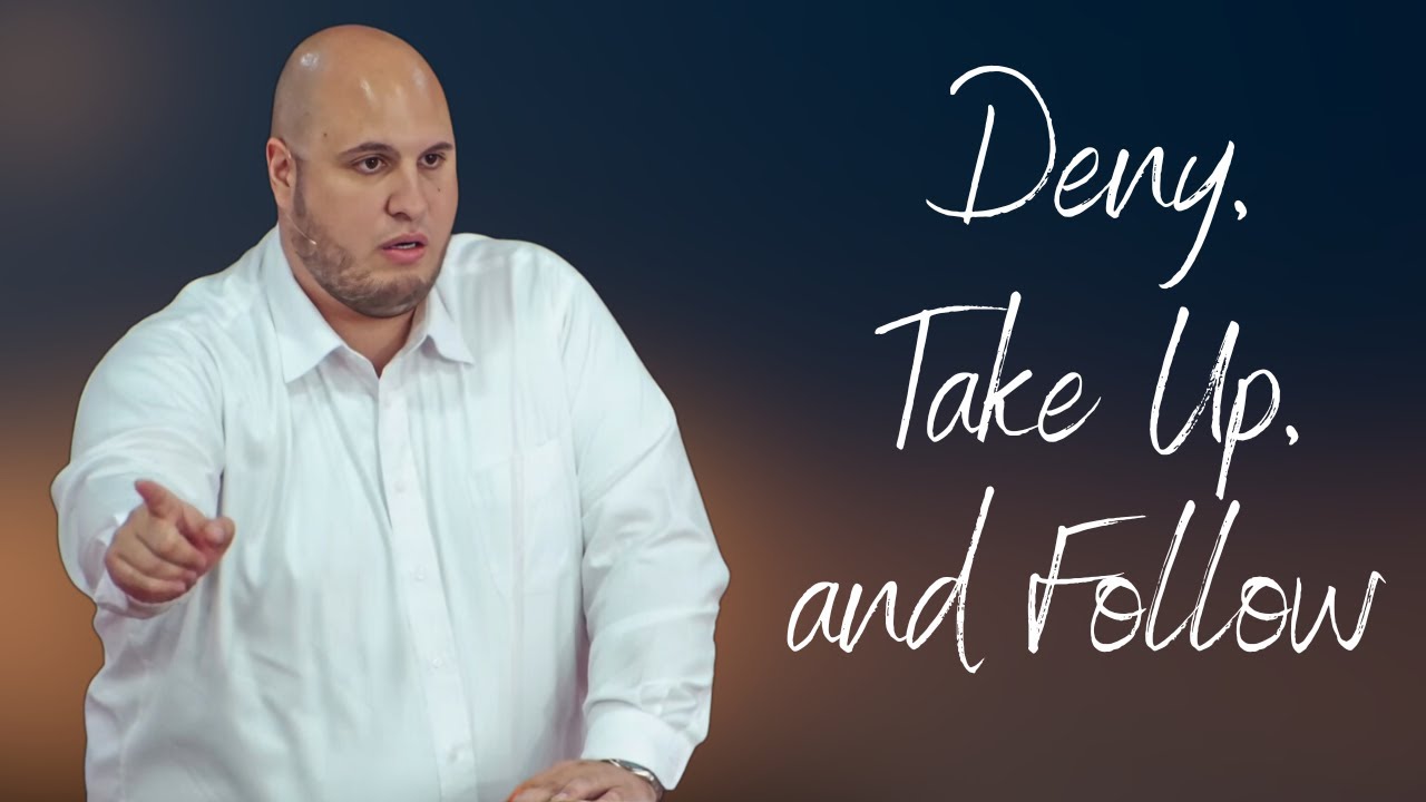 Deny, Take up, and Follow (Matthew 16:24-28) | Calvary of Tampa with Pastor Jesse Martinez