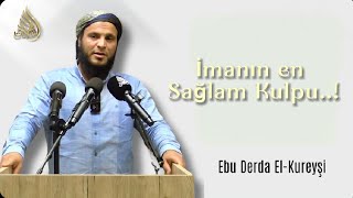 İmanın En Sağlam Kulpu..
