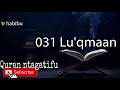 SURAT 031 Lu Qmaan MU Kinyarwanda 2021 SURAT 031 Lu Qmaan MU Kinyarwanda 2021