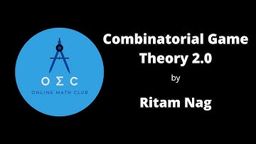 Combinatorial Game Theory 2.0 by Ritam Nag