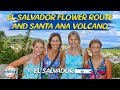 El Salvador Flower Route and Santa Ana Volcano | 90+ Countries with 3 Kids