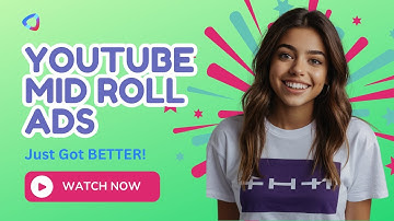 YouTube Mid Roll Ads Just Got BETTER! Here’s What You Need to Know!