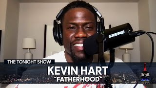 Kevin Hart Wants to Showcase Black Fathers in a Positive Light in Fatherhood | The Tonight Show Wealth
