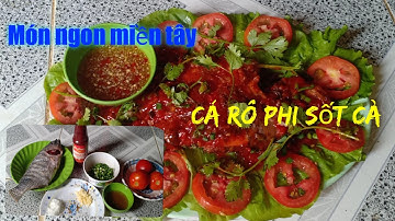 Cá rô phi sốt cà chua siêu ngon##TRÚC VÕ##