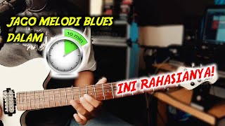 Tutorial Cara Jago Main Melodi Blues Dalam 10 Menit