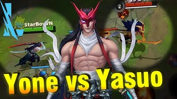 (Tốc Chiến) Cầm Yone dạy dỗ lại em zai Yasuo - Test tướng mới