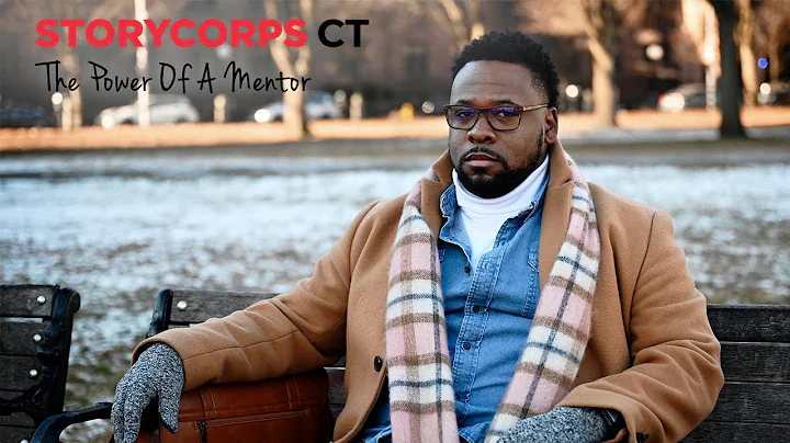 StoryCorps CT |  The Power Of A Mentor
