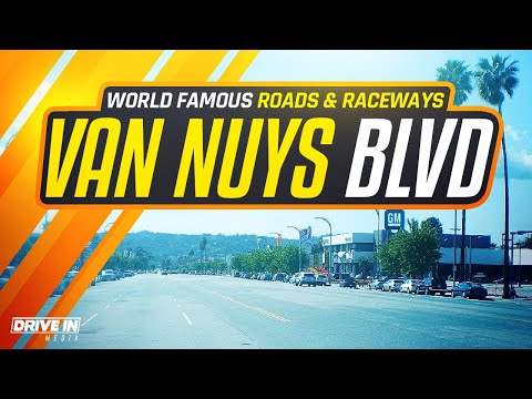 Why Van Nuys Blvd is the Birthplace of Cruising! | World Famous Roads & Raceways