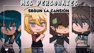 💫-• Mis persønajes segun la cansiøn•- 💫 || Meme || •Dria ku•