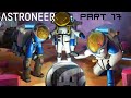 astroneer but the plague has got people (part 17)