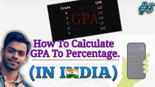 How to calculate GPA into percentage | GPA to percentage (IN HINDI)