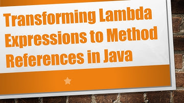 Transforming Lambda Expressions to Method References in Java