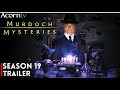 Murdoch Mysteries Season 19 Trailer | Release Date Announcement!!