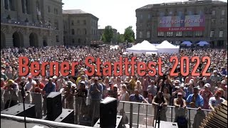 Recap Concert Bern 2022 (Berner Stadtfest, Bundesplatz Bern)