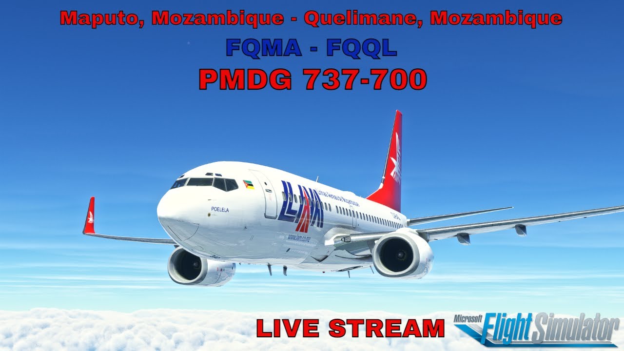 MSFS2020 LIVE | FQMA - FQQL | Maputo, Mozambique - Quelimane, Mozambique | PMDG 737-700 |