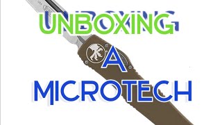 Unboxing a Microtech