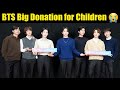 Bts  army big donation for children  bts new for unicef  bts