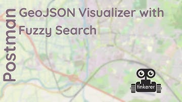 Postman GeoJSON Visualizer with Fuzzy Search