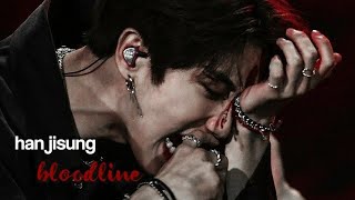 han jisung - bloodline • edit / fmv