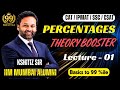 CAT-26 | Percentages Theory Booster | Lecture - 1 of 5