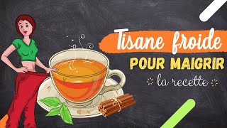 La meilleure tisane froide pour perdre du poids naturellement