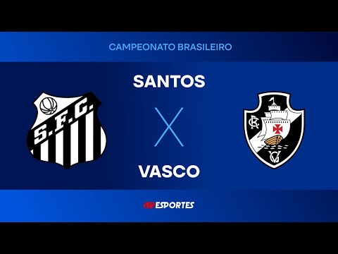 Santos x Vasco da Gama - AO VIVO - 17/08/2025 - Brasileirão Santos x Vasco da Gama - AO VIVO - 17/08/2025 - Brasileirão Thumbnail