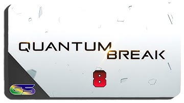 Quantum Break - Walkthrough Part 8