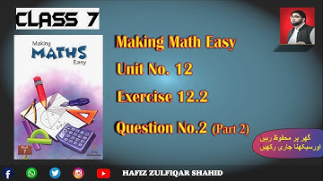 Grade 7 | MAKING MATHS EASY 7 | Unit 12 Exercise 12.2 Question No 2 Part 2
