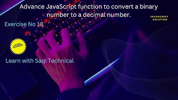 Lecture No 56 JavaScript function to convert a binary number to a decimal number urdu/hindi