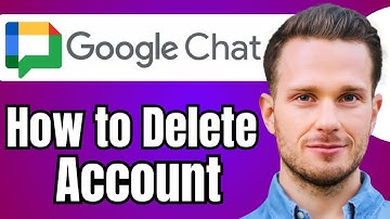 How to Delete Google Chat Account Permanently