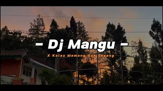 Download Lagu Dj Mangu X Kalau Memang Gak Sayang Style Kondang Slow Bass Terbaru Viral Tiktok - DJ SANTUY MP3 Download Lagu Dj Mangu X Kalau Memang Gak Sayang Style Kondang Slow Bass Terbaru Viral Tiktok - DJ SANTUY MP3